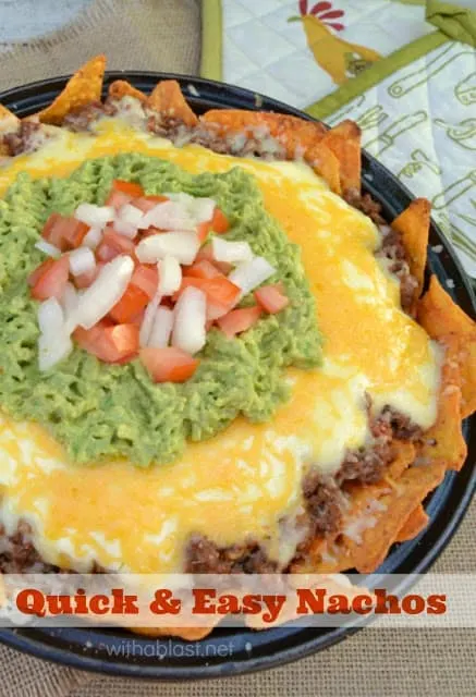Quick and Easy Nachos With A Blast