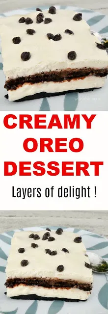 The easiest, creamiest Oreo Dessert EVER and perfect to take to a gathering or party 
