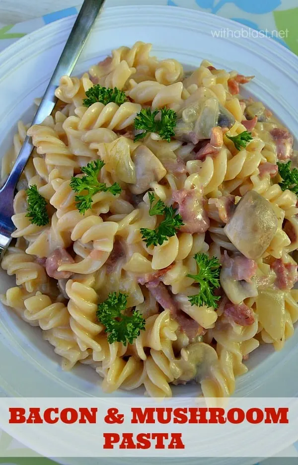 Bacon and Mushroom Pasta in a delicate, light sauce ~ This dish is ready in under 20 minutes and enough for 6 full servings #BaconPasta #PastaDinner #QuickPasta #WithABlast