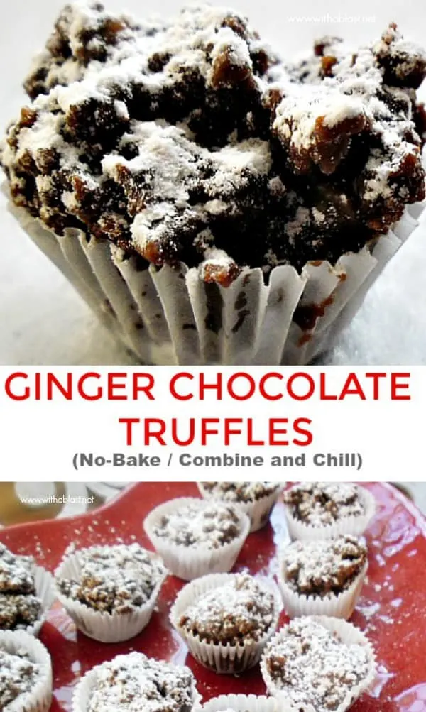 Ginger Chocolate Truffles are so quick and easy to make - No baking, only mixing, scooping and chill ! The ideal sweet treat for holidays or as an everyday sweet treat #GingerTruffles #TruffleRecipe #ChocolateTruffles #NoBakeCookies #NoBakeTreats