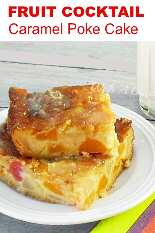 Fruit Cocktail Caramel Poke Cake is gooey and so syrupy ! Serve this cake cold in Summer and warm in Winter with a dollop of ice-cream #PokeCakeRecpes #EasyCakeRecipes #FruitCocktailRecipes 