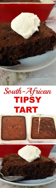 South-African Tipsy Tart is rich, sweet and sticky delicious ! Simple to make and easy to enjoy with whipped cream, ice-cream or custard