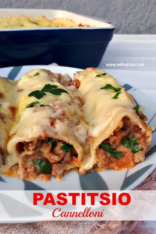 Creamy, cheesy, family favorite Pastitsio Cannelloni a.k.a. Greek Lasagna