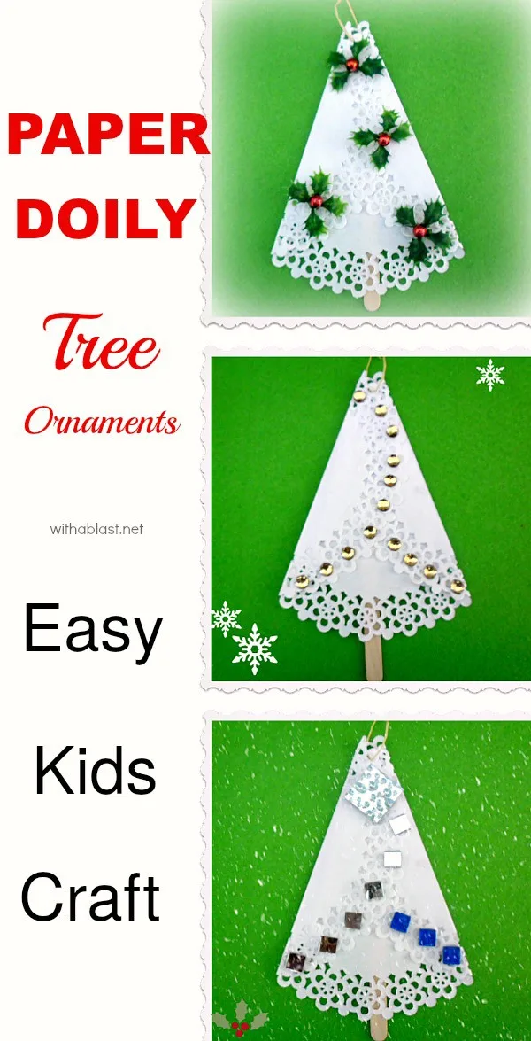 Paper Doily Tree Ornaments - Easy and fun kids craft for Christmas ! #TreeOrnaments #PaperOrnaments #ChristmasCrafts #KidsCrafts #KidsChristmasCrafts 