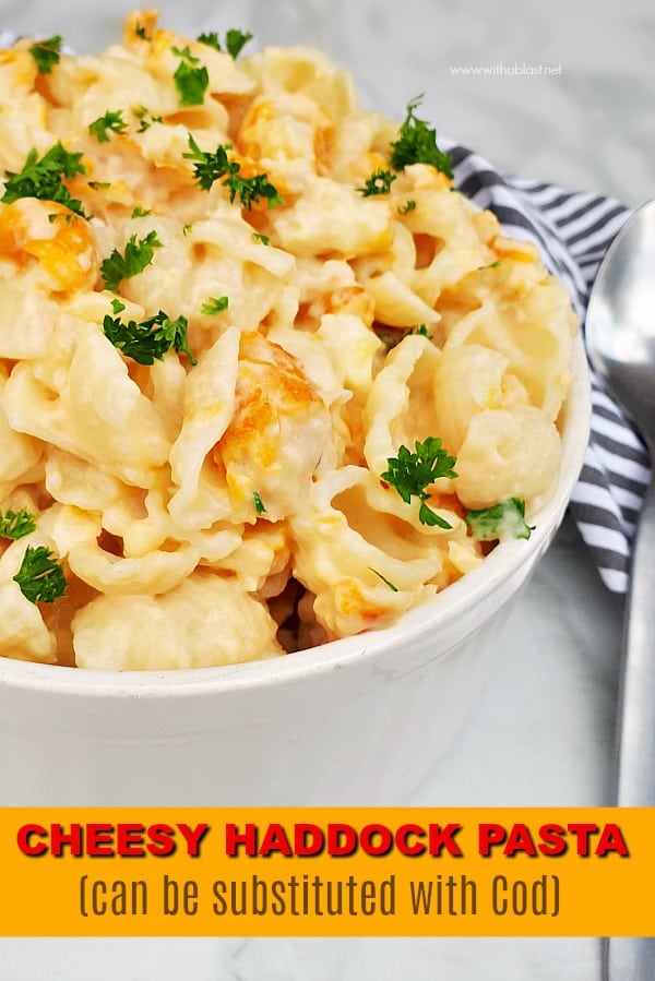 This Cheesy Haddock Pasta is a delicious comforting dish, pasta and fish hugged in a creamy cheese sauce and ready in under 30 minutes ! #FishRecipes #HaddockRecipes #PastaRecipes #PastaDinnerRecipes #ComfortFoodRecipes