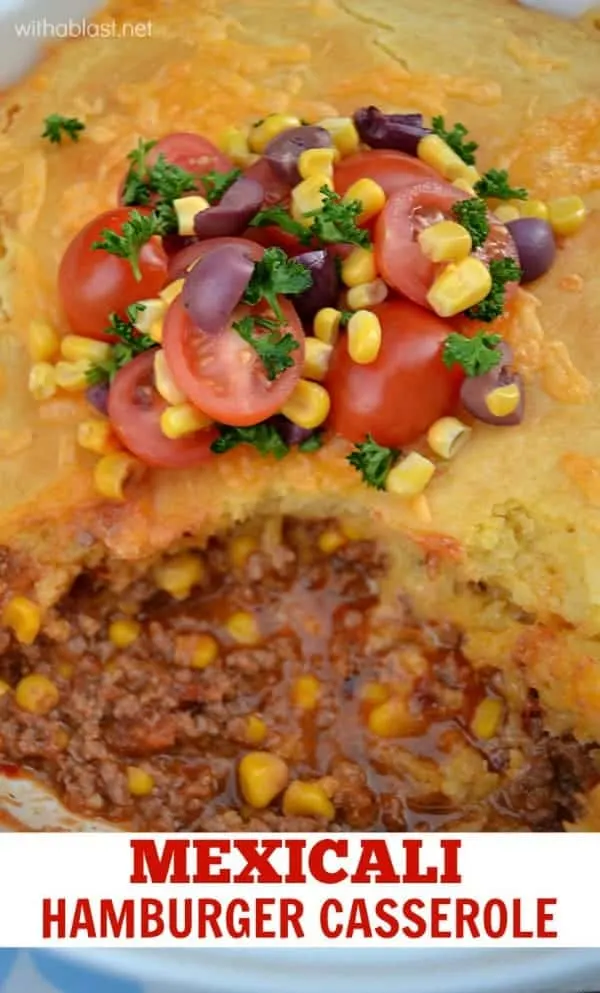 Mexicali Hamburger Casserole is a mouthwatering, ground beef based dish with a cornbread topping. Recipe enough for 6 large servings.