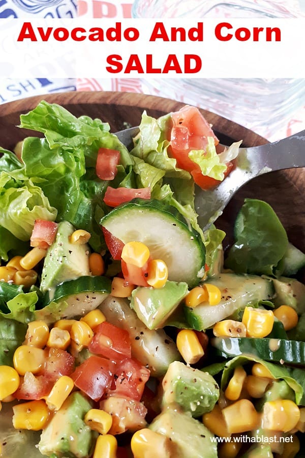 This Avocado and Corn Salad is ready within minutes and is ideal to serve with almost all main meals - crunchy, refreshing, healthy and always a winner #AvocadoSalad #CornSalad #QuickSaladRecipe #ThanksgivingSideSalad #ThanksgivingSalad