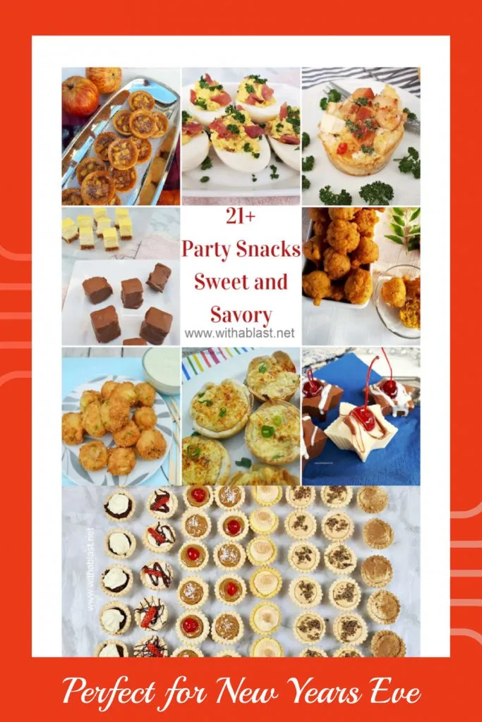 21+ Party Snacks (Sweet and Savory)