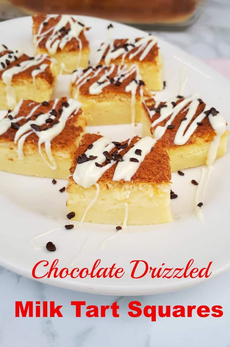 Chocolate Drizzled Milk Tart Squares are my spin of the popular South-African Milk Tart and a perfect addition to a sweet party platter #MilkTartRecipe #MelkTert #SweetPartyPlatter #SweetTreats