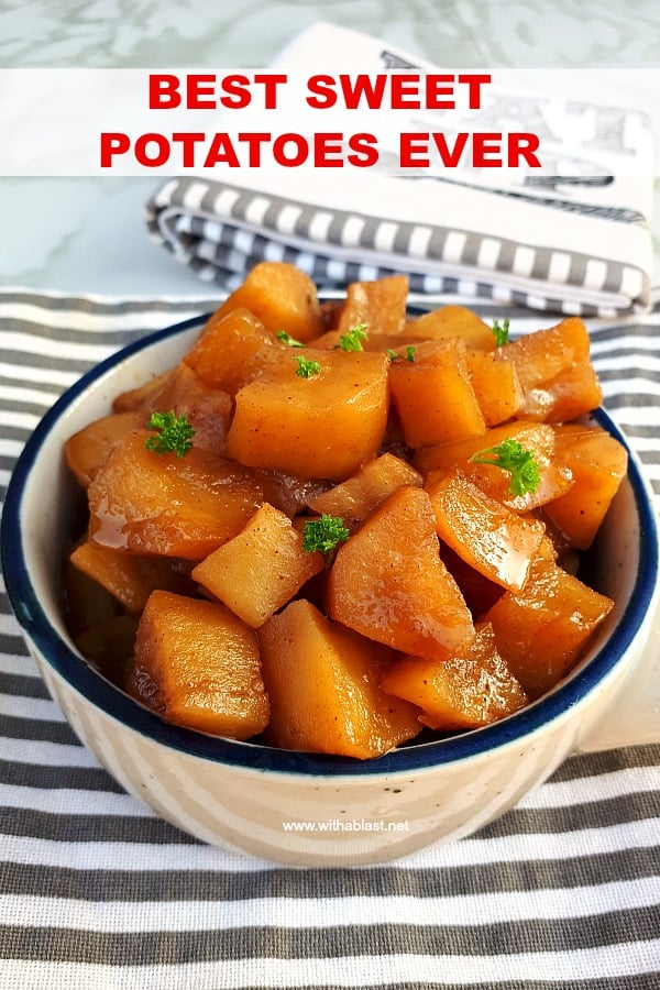 Best Sweet Potatoes Ever just like gran used to make ! Candied Sweet Potatoes are one of the best side dishes ever with a light cinnamon flavor #SweetPotatoes #SideDish #SoetPatats