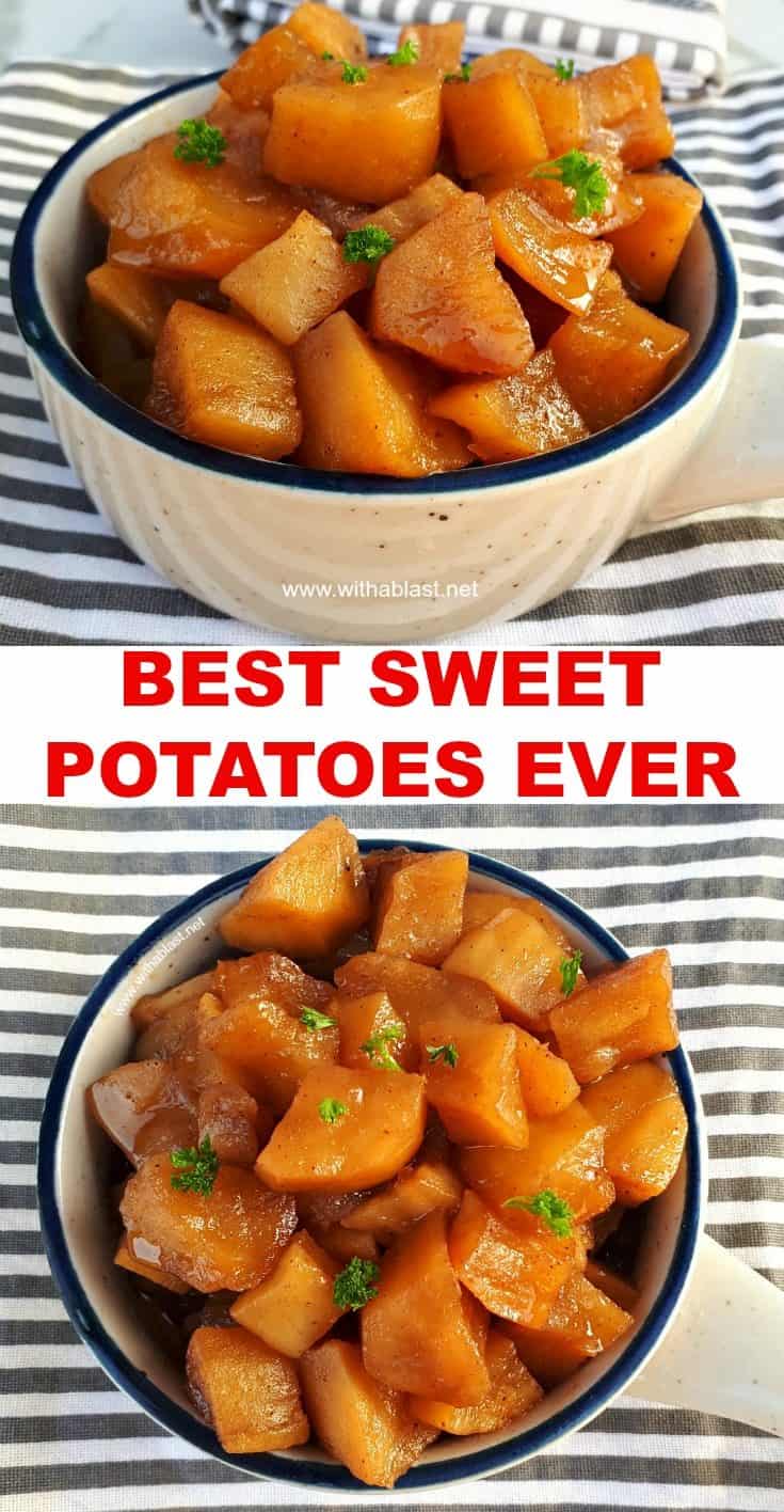 Best Sweet Potatoes Ever | With A Blast