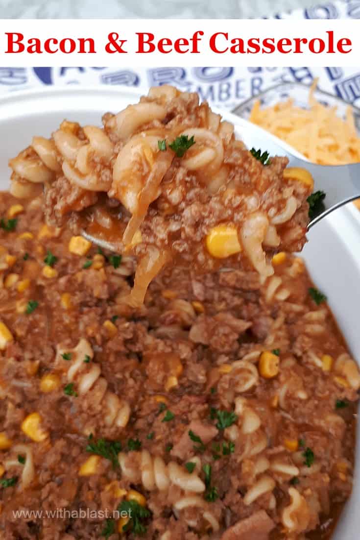 Bacon And Beef Casserole | With A Blast