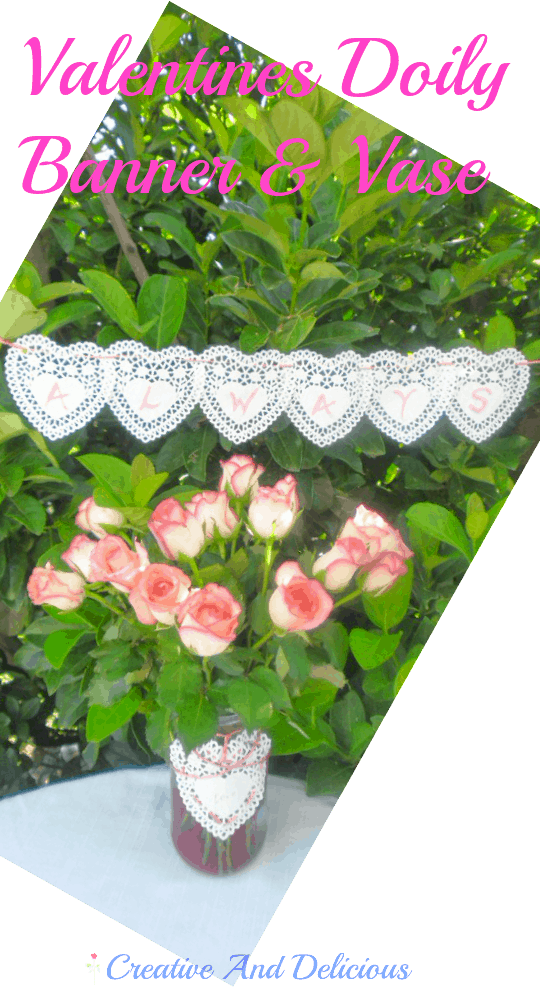 Lovely Valentines Doily Banner and Vase to pretty up your Valentine's Day table. Perfect for a breakfast/brunch table or even a romantic dinner !