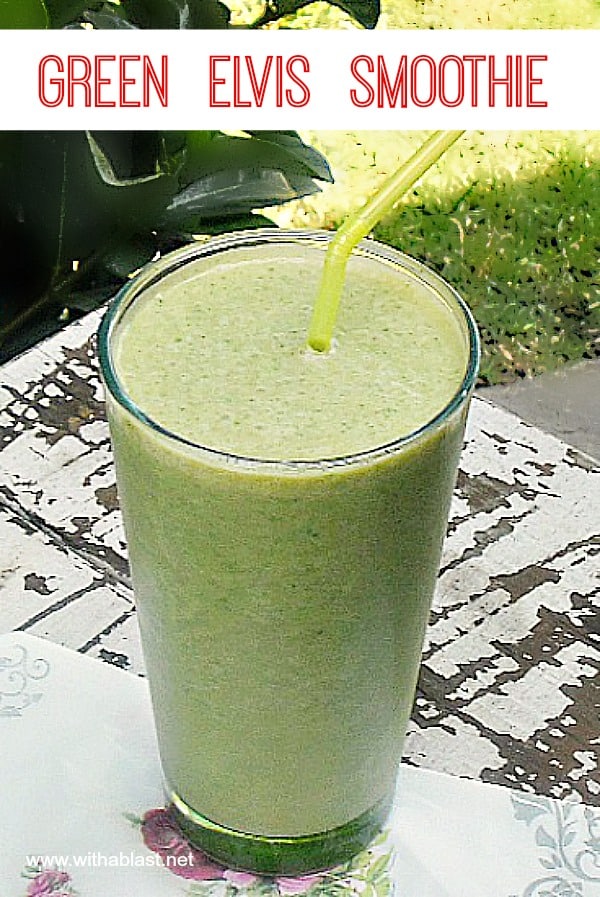 Green Elvis Smoothie is a good for you, healthy and most of all, delicious smoothie to start your morning with - or to give you a boost mid afternoon !