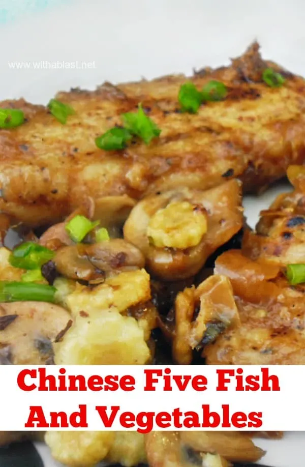 Chinese Five Fish and Vegetables ~ Juicy, spicy Fish with equally delicious vegetables makes this a tasty, family dinner meal #Fish #EasyFishRecipe #Seafood #JuicyFish