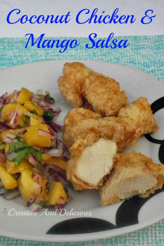 Coconut Chicken and Mango Salsa is a taste from the Islands in both the Chicken and the Salsa. Such a quick and easy dinner recipe to make ! #CoconutChicken #MangoSalsa #SalsaRecipe