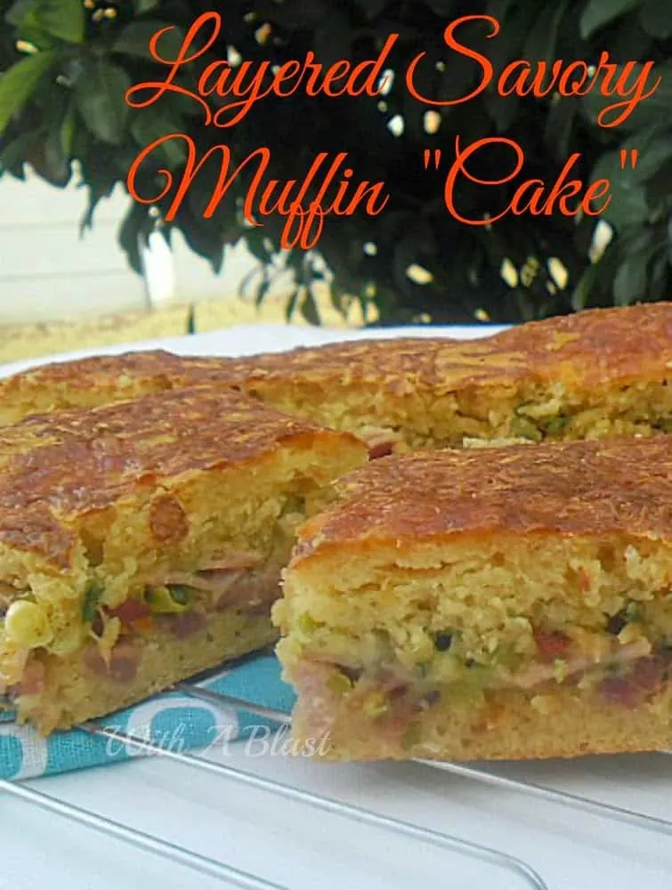 Layered Savory Muffin "Cake" ~ One giant Muffin stuffed with Bacon, Ham Cheeses and more ! #MuffinMix #SavoryPie