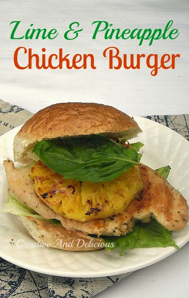 Lime and Pineapple Chicken Burger