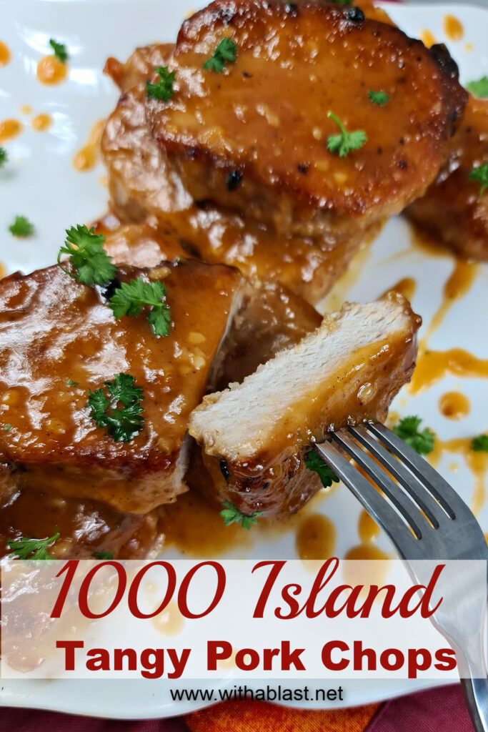 1000 Island Tangy Pork Chops