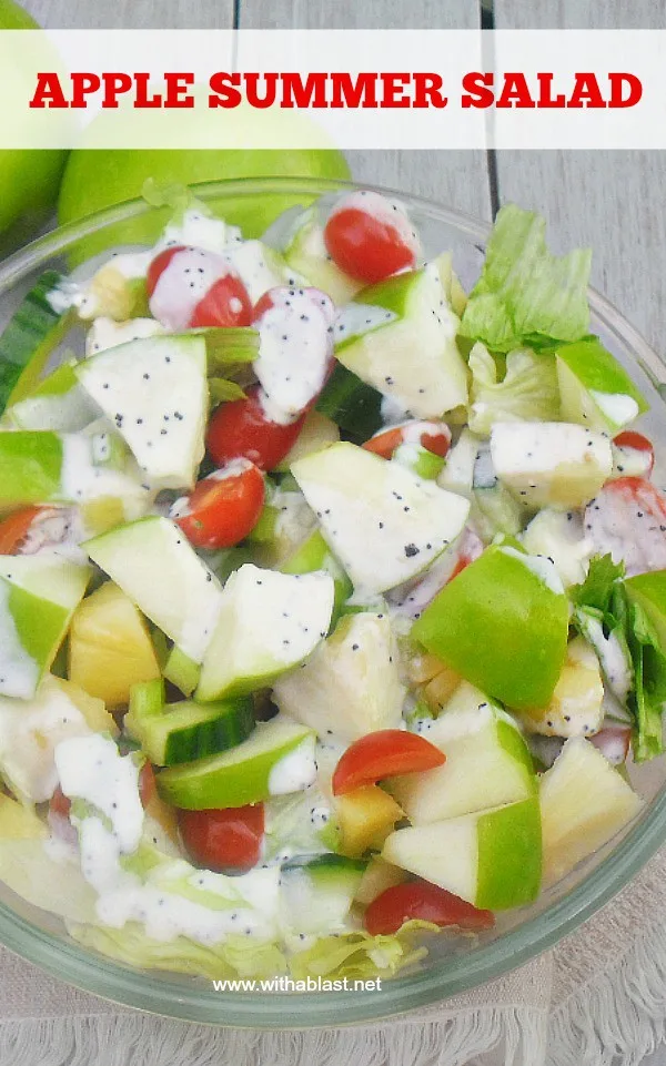 Apple Summer Salad is a refreshing, delicious salad with Apple, Pineapple and more and drizzled with a light Poppy Seed dressing #SummerSalad #AppleSalad #HealthySalad