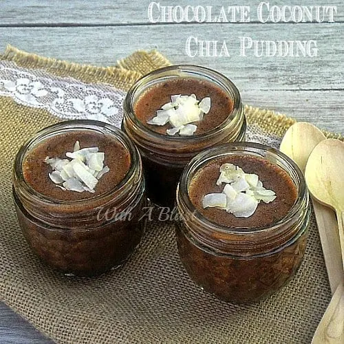 Chocolate Coconut Chia Pudding ~ Delicious, healthy Chocolate pudding and easy to make #ChiaSeed #ChiaDessert #Pudding