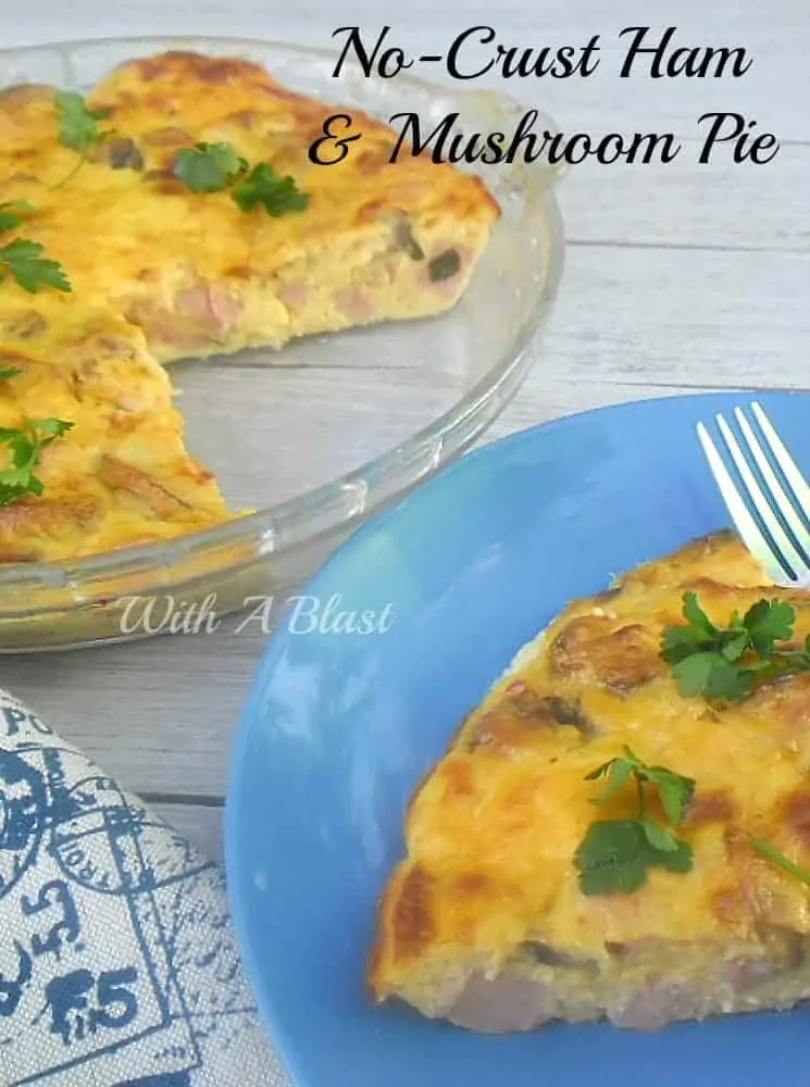 No-Crust Ham and Mushroom Pie