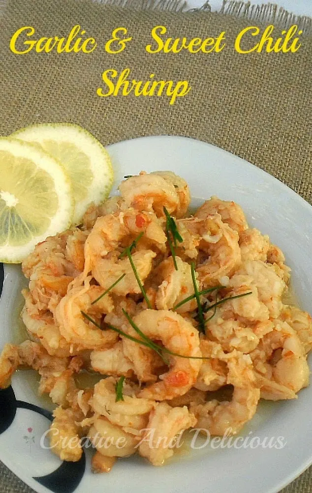 Garlic and Sweet Chili Shrimp is the most delicious Appetizer, ready in under 15 minutes, or serve with rice for a light dinner #Appetizer #ShrimpRecipe #LightDinner