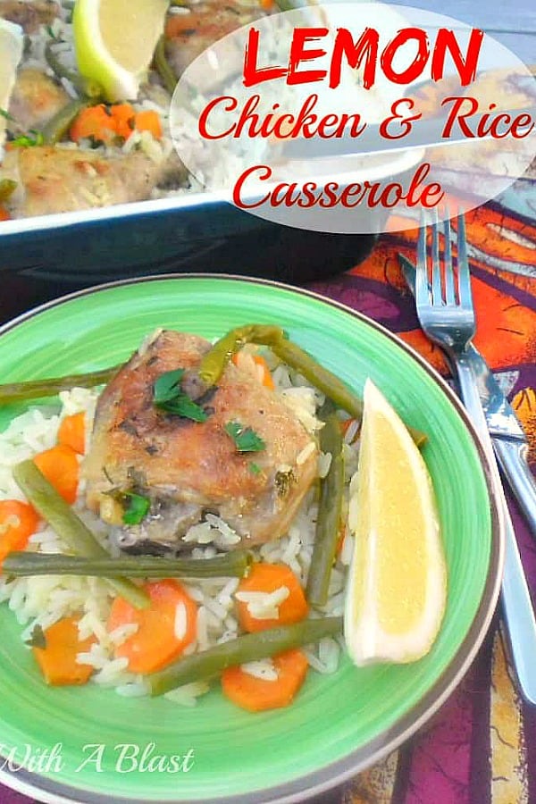 Lemon Chicken and Rice Casserole ~ No-Fuss, one dish Chicken and Rice casserole with vegetables #ChickenCasserole #Casserole #OneDishMeal