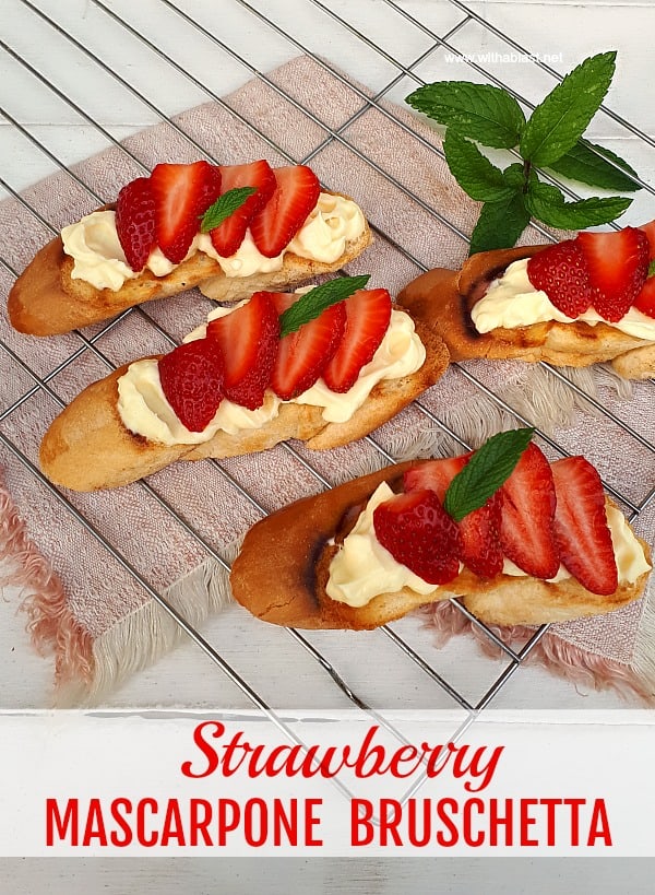 Strawberry Mascarpone Bruschetta