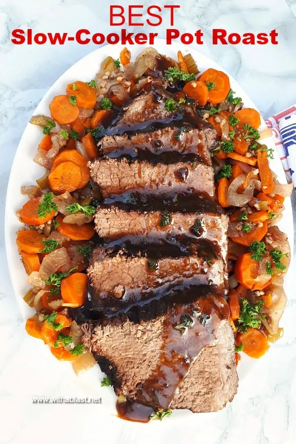 Best Slow-Cooker Pot Roast turns out so tender and juicy with vegetables - no fuss recipe and ideal for a Sunday roast ! #BestPotRoast #BeefRoast #SlowCookerRoast #PotRoast #SundayRoast