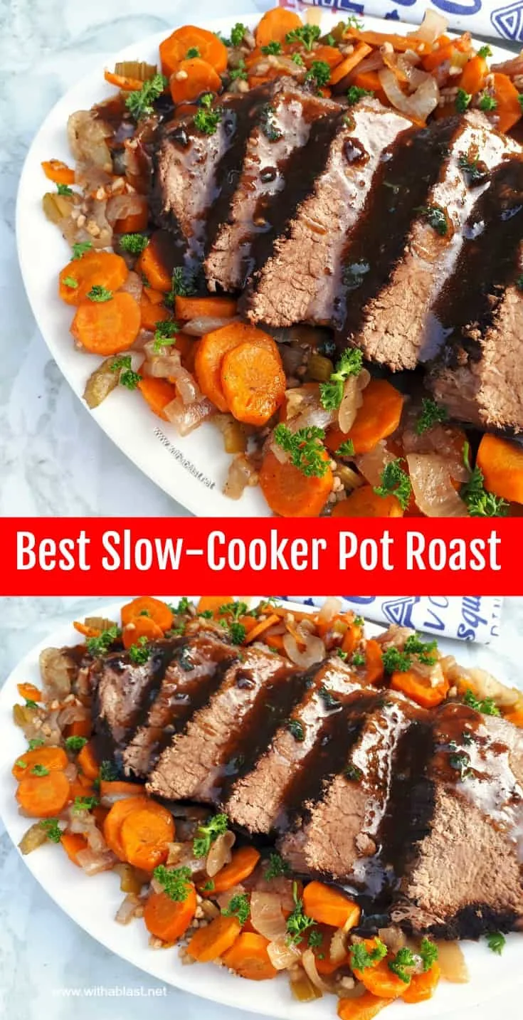 Best Slow-Cooker Pot Roast turns out so tender and juicy with vegetables - no fuss recipe and ideal for a Sunday roast ! #BestPotRoast #BeefRoast #SlowCookerRoast #PotRoast #SundayRoast