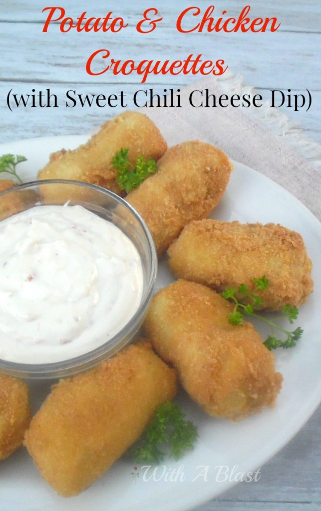 Potato and Chicken Croquettes with Sweet Chili Cheese Dip is perfect to use up leftover mashed potatoes and chicken ~ recipes for both the #Croquettes and the #Dip #ChickenCroquettes #ChickenSnack #LeftoverPotatoes #LeftoverChicken