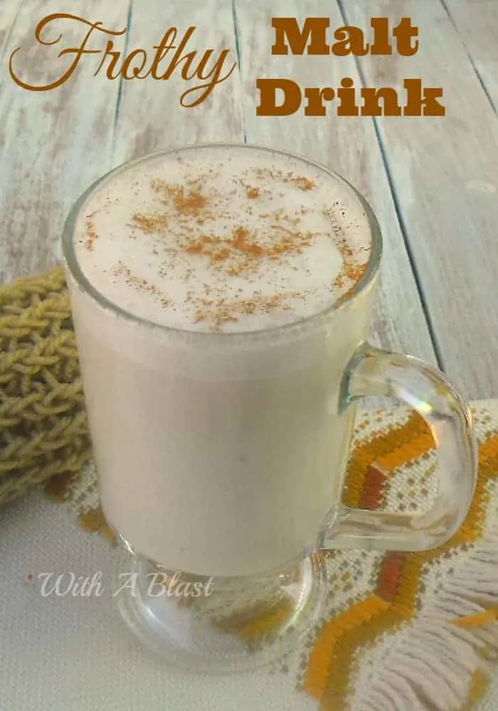 Frothy Malt Drink