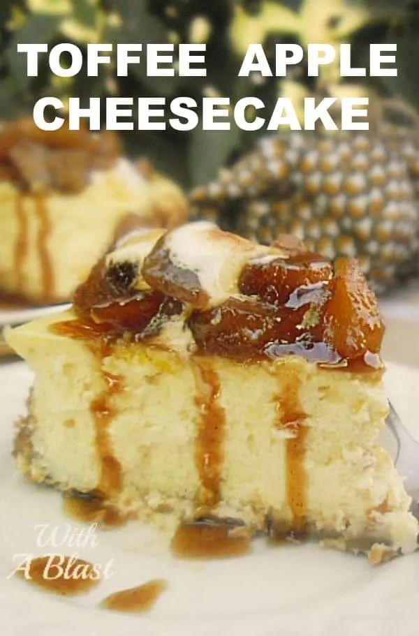 This Toffee Apple Cheesecake is so simple to make - an old-fashioned, basic baked cheesecake with the most decadent sweet and sticky Apple topping #AppleCheesecake #ToffeeApple #AppleDessert #FallCheesecake #ToffeeAppleTopping