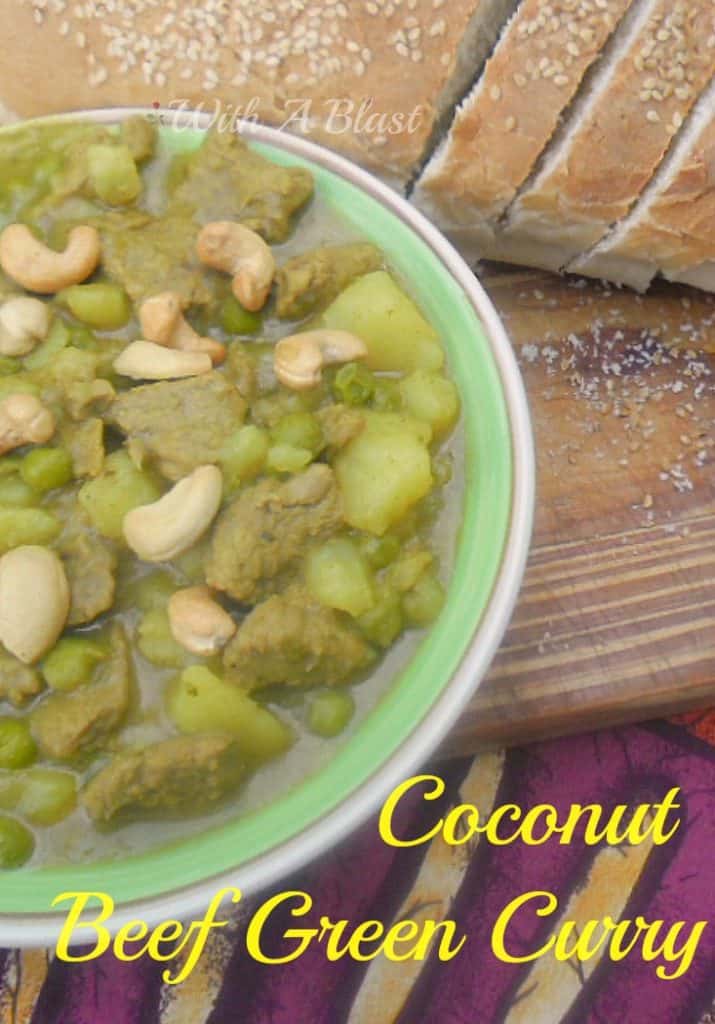 Coconut Beef Green Curry ~ Rich, flavor bursting comfort food at it's best in this delightful curry dish #CurryDish #BeefCurry #GreenCurry #ComfortFood