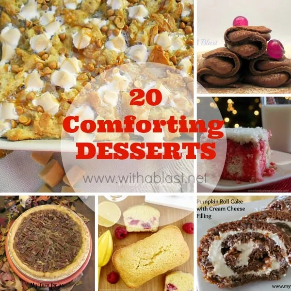 20 Comforting Desserts including puddings, cakes, pies, rich chocolate pancakes (yes for dessert!), Monkey bread and so much more 20 Comforting Desserts including puddings, cakes, pies, rich chocolate pancakes (yes for dessert!), Monkey bread and so much more