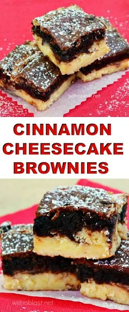 Cinnamon Cheesecake Brownies have a Gooey Brownie layer with a creamy Cinnamon Cheesecake layer. What a perfect dessert combination ! #BrownieRecipe #CheesecakeRecipe #LayeredDesserts