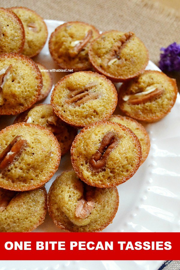 One Bite Pecan Tassies ~ Sticky, moist, sweet and delicious mini-sized Pecan Tassies, and they are great on a Sweet Platter ! #PecanTassies #PecanCookies