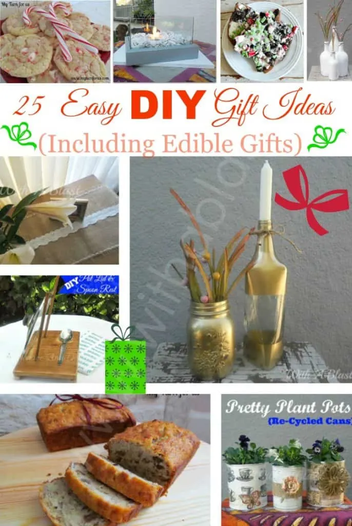 This round-up of DIY Gift Ideas has something for everyone and includes Edible Gifts as well ! 25 Easy DIY Gift Ideas