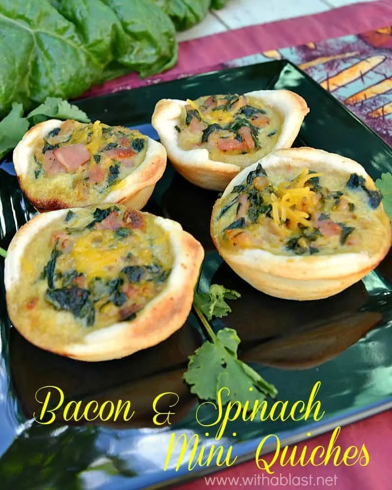 Bacon and Spinach mini Quiches 