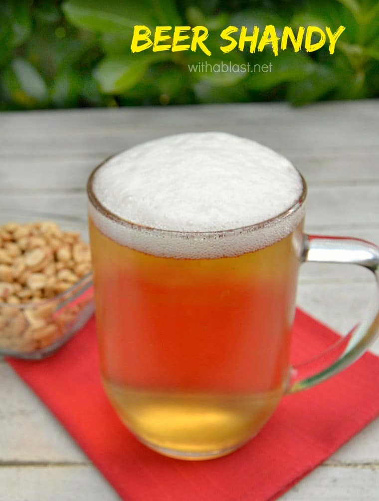 Beer Shandy made 3 ways ! Two ingredient beverage with three version - standard (alcoholic), light and non-alcoholic - perfect drink on game day ! #BeerShandy #BeerCockTail #GameDayDrink