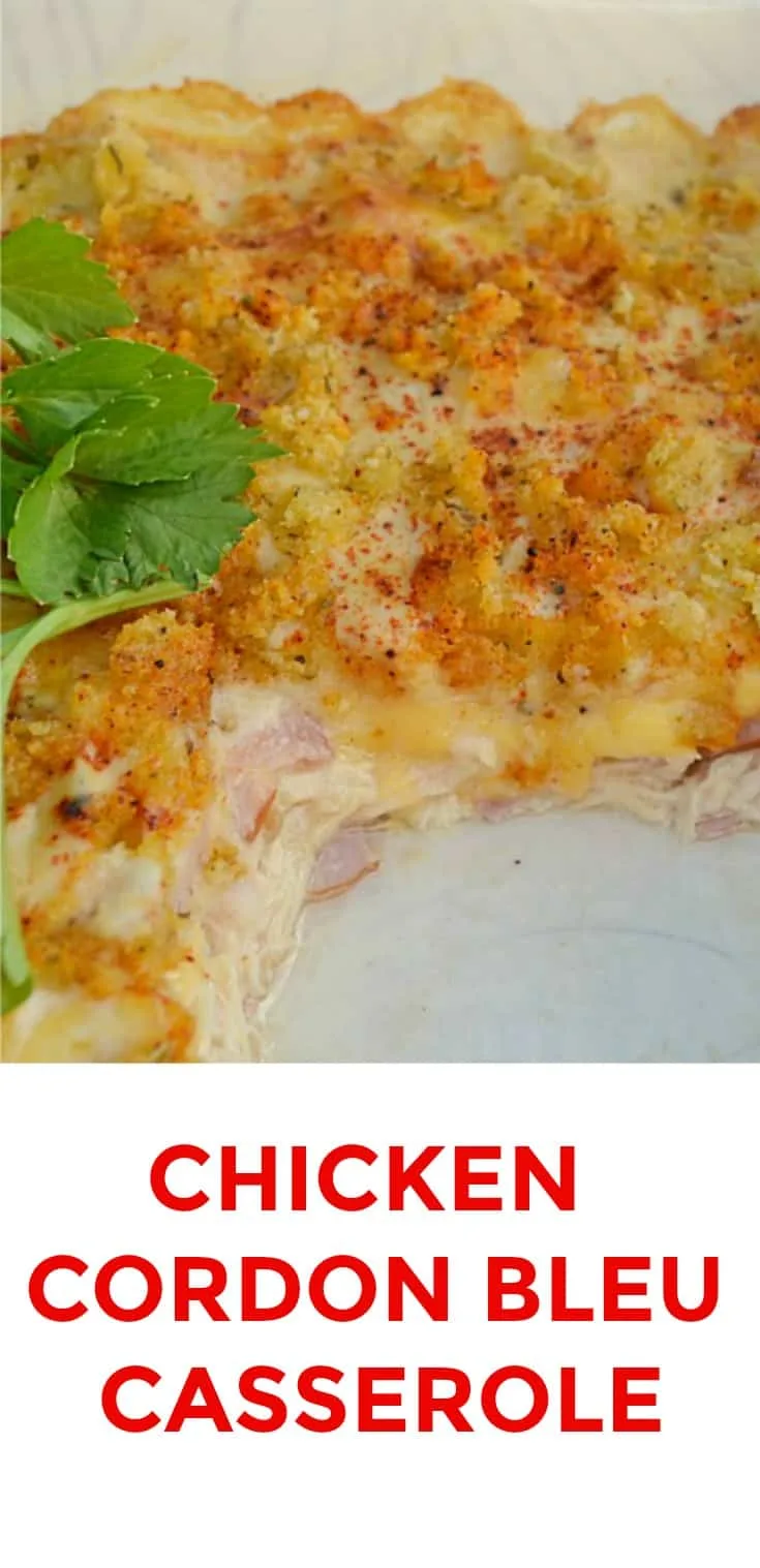 All time popular Chicken Cordon Bleu, but in a Casserole which is easier, quicker and just as tasty {if not better!} Your family will definitely want seconds ! #ChickenRecipes #ChickenCordonBleu #Casserole #ComfortFood