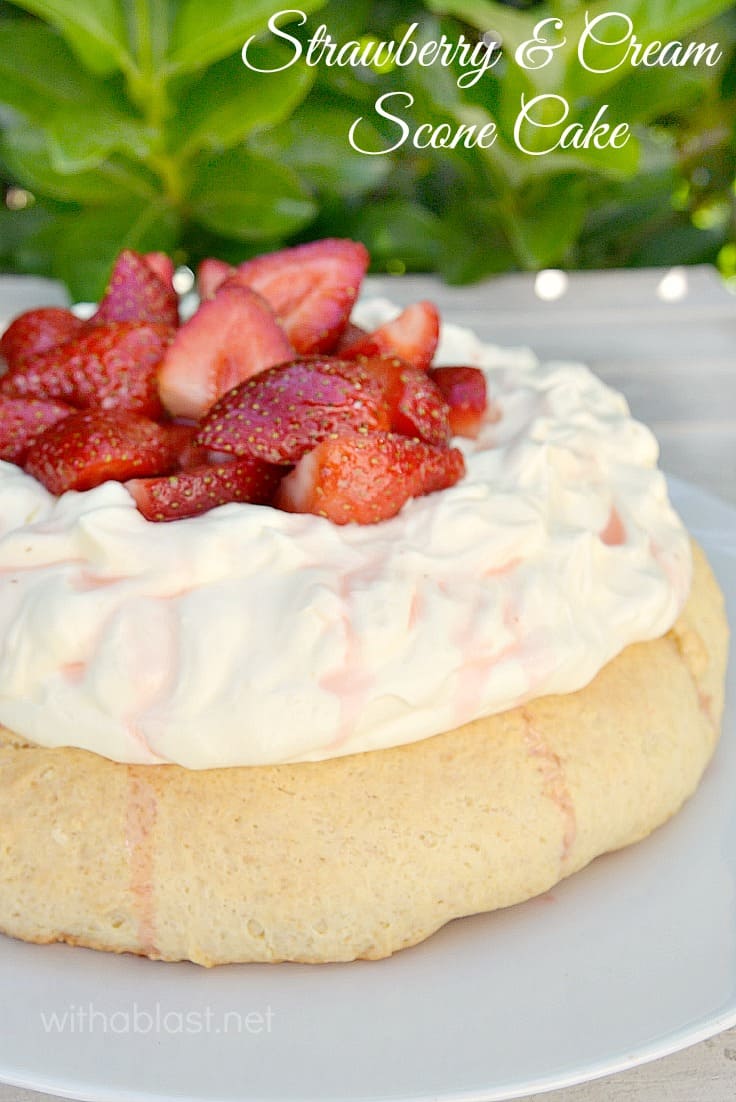 Strawberry and Cream Scone Cake is a huge scone and delicious served as a tea time treat or at brunch and most definitely perfect for Valentines Day morning