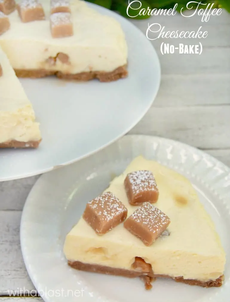 Caramel Toffee Cheesecake (No-Bake) is a creamy Cheesecake with chewy bits in this divine (and easy!) dessert ~ excellent everyday dessert and perfect for entertaining too !