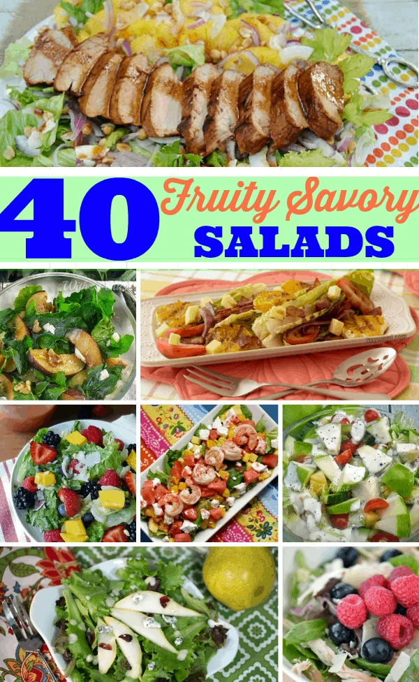 40 Fruity Savory Salads ~ Refreshing, Fruity Salads perfect as light dinners, side dishes to a main meal & most definitely at a BBQ ! 40 Fruity Savory Salads