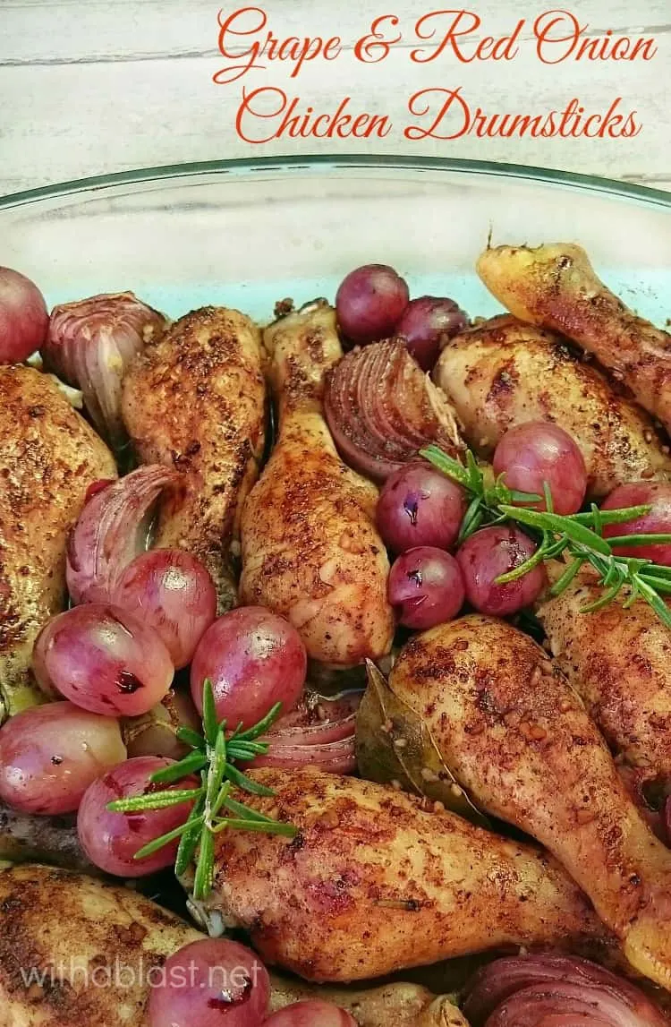 Grape and Red Onion Chicken Drumsticks are juicy and tender and so quick and easy to make (dump and bake!) and perfect for dinner on a busy week night #EasyChicken #ChickenRecipes #EasyDinner #DumpAndBakeChicken