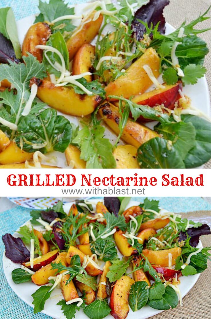 Grilled Nectarine Salad With A Blast