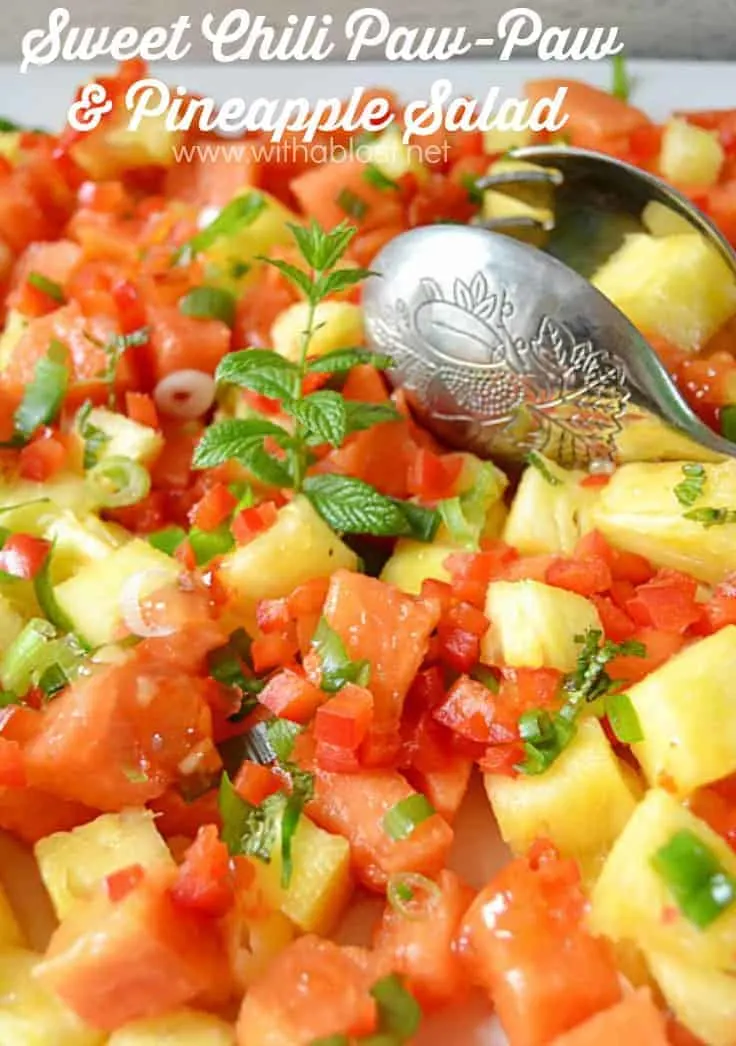 Sweet Chili Paw-Paw and Pineapple Salad