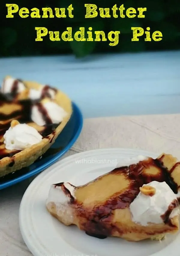 Peanut Butter Pudding Pie (No-Bake) is the creamiest  pie ever and so quick and easy to make too - ideal as a potluck or everyday dessert
