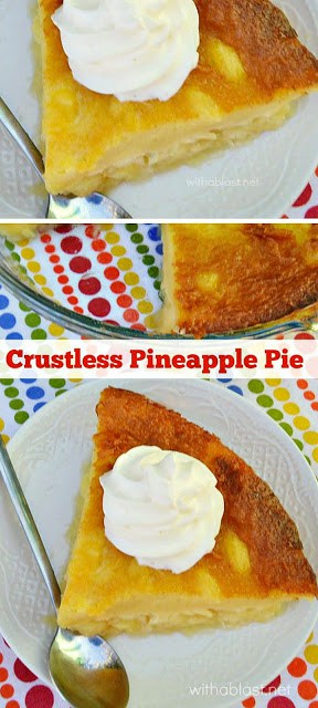 Quick, easy and delicious Crustless Pineapple Pie ~ seconds are always requested when I serve this pie